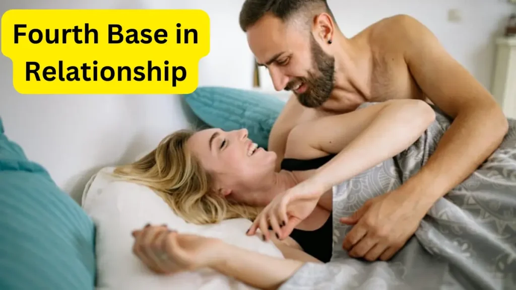 Fourth Base in Relationship