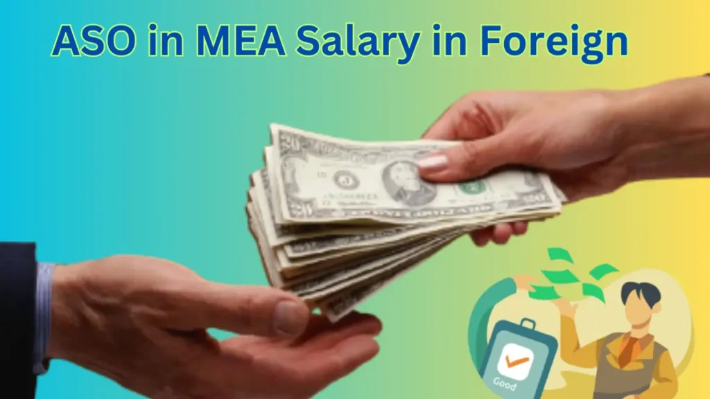 ASO in MEA Salary in Foreign